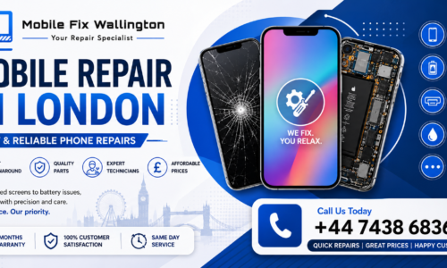 Complete Guide to Mobile Repair in London