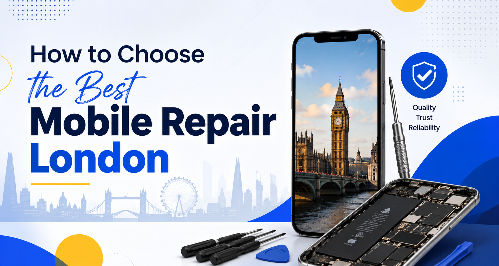 How to Choose the Best Mobile Repair London
